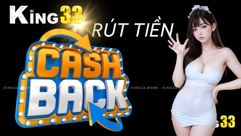 Rút Tiền king33 với Hướng Dẫn Chi Tiết và Đơn Giản từ nhà cái 1 Hướng dẫn rút tiền King33