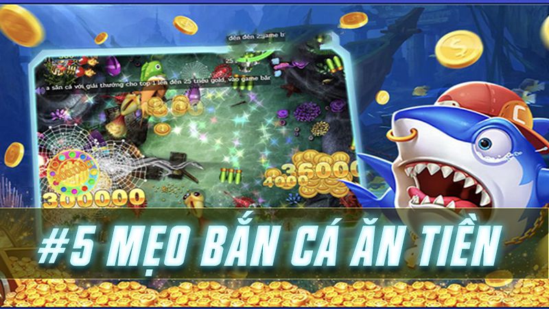 King33 chia sẻ mẹo bắn cá ăn tiền cực hot hit 2 mẹo bắn cá ăn tiền