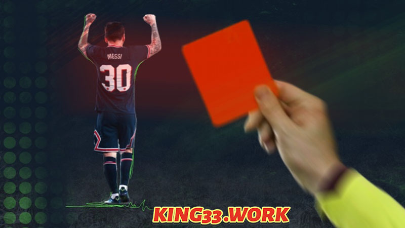King33 - Kèo thẻ phạt là gì? Bất bại không đối thủ? 1 King33 - Kèo thẻ phạt là gì? Bất bại không đối thủ?